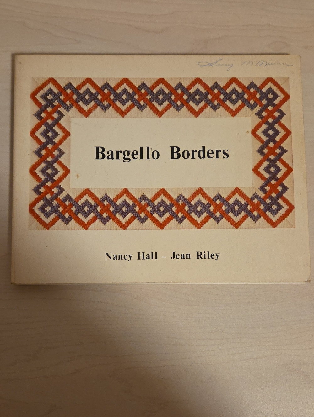 Bargello Borders by Nancy Hall and Jean Riley